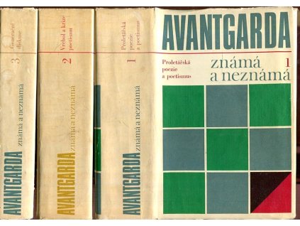 Avantgarda známá a neznámá I–III : Proletářská poezie a poetismus ; Vrchol a krize poetismu ; Generační diskuse, Štěpán Vlašín, 1970