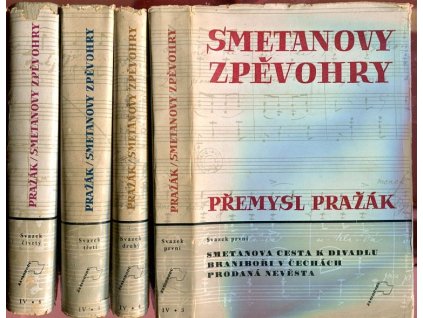 Smetanovy zpěvohry I–IV, Přemysl Pražák, 1948