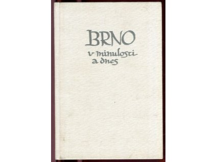 Brno v minulosti a dnes XIV, 2000