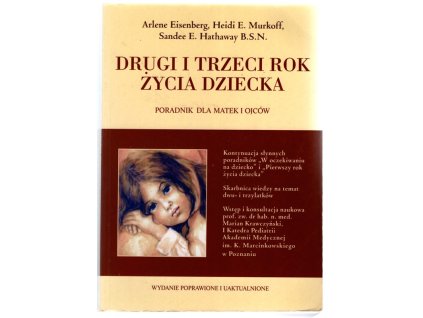 Drugi i trzeci rok życia dziecka: Poradnik dla matek i ojców
