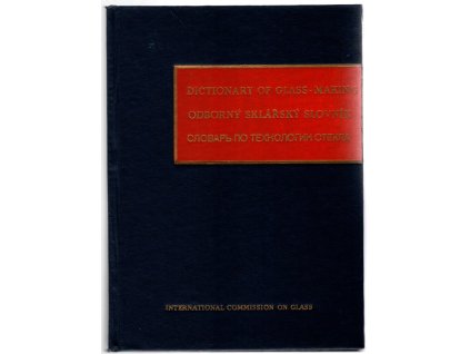 Dictionary of glass making, Odborný sklářský slovník