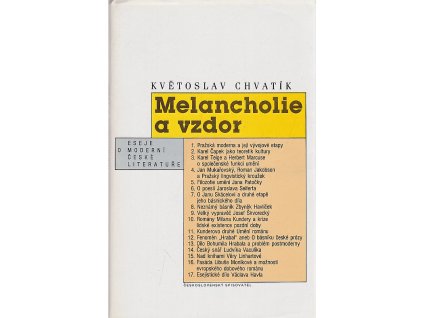 Melancholie a vzdor - eseje o moderní české literatuře, Květoslav Chvatík, 1992
