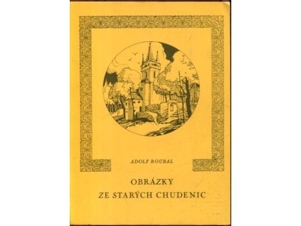 Obrázky ze starých Chudenic