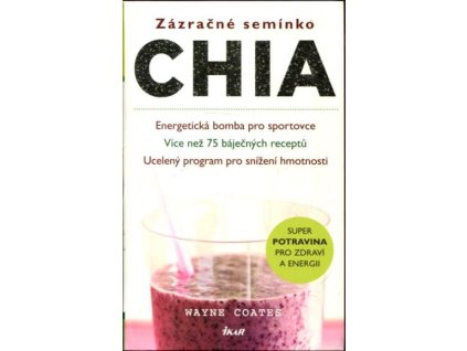 Zázračné semínko chia, Wayne Coates, 2014