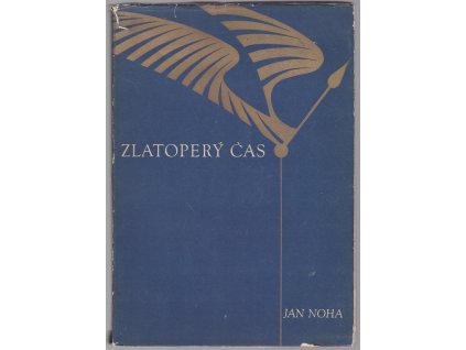 Zlatoperý čas, Jan Noha, 1948