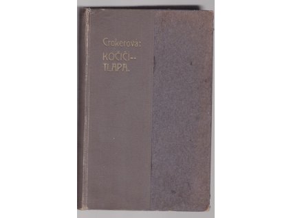 Kočičí tlapa : indický román, Bithia Mary Croker, 1920