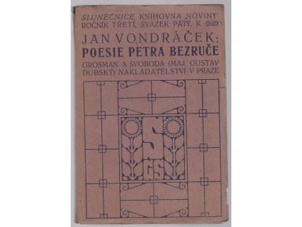 Poesie Petra Bezruče, Jan Vondráček, 1913