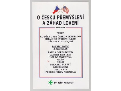 O Česku přemýšlení a záhad lovení : veršování, John Z Kracmar, 2000