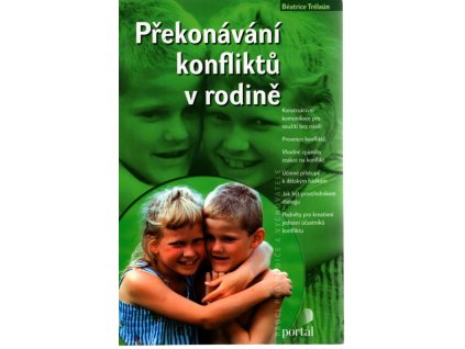 Překonávání konfliktů v rodině, Béatrice Trélaün, 2005