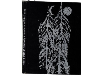 O třech bratřích z Kalevaly a kouzelném mlýnku Sampo, Vladislav Stanovský, 1962