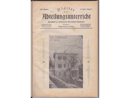 Blätter für den Abteilungsunterricht : Monatschrift zur Görderung des österreischen Schulwefens, 1909