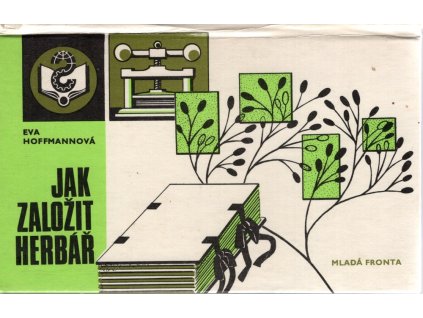 Jak založit herbář, Eva Hoffmannová, 1984