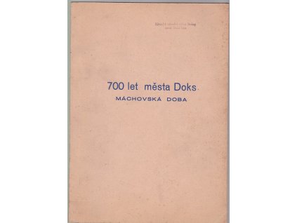 700 let města Doks : Máchovská doba, 1964