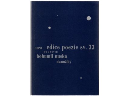 Okamžiky – podpis Nuska : výbor z textů a samokreseb 1970-1989, Bohumil Nuska, 1998