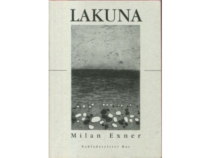 Lakuna, aneb, Hamlet na kolonádě, Milan Exner, 2007