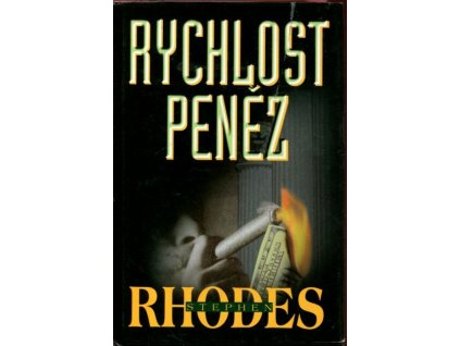 Rychlost peněz, Stephen Rhodes, 1999
