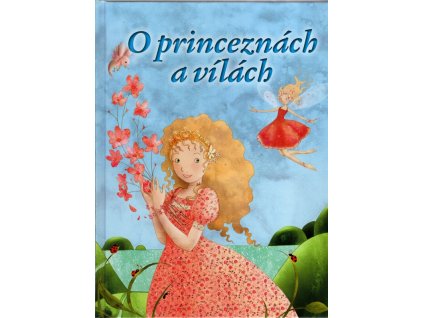 O princeznách a vílách, 2014