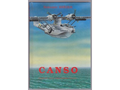Canso - osudy čs. letce u kanadského letectva, Bohumír Krézek, 1993