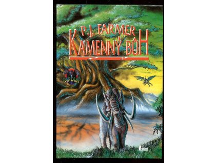 Kamenný bůh, Philip José Farmer, 1993