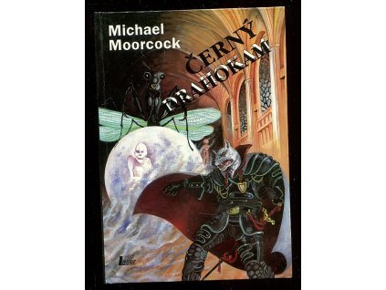 Historie kouzelné hůlky. Díl 1, Černý drahokam, Michael Moorcock, 1993