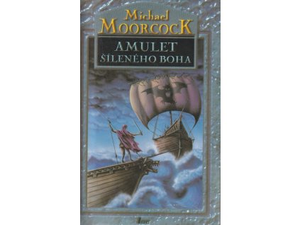 Amulet šíleného boha, Michael Moorcock, 2001