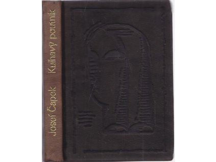 Kulhavý poutník : co jsem na světě uviděl, Josef Čapek, 1976