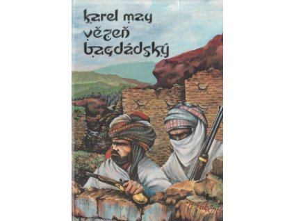 Vězeň bagdádský, Karl May, 1992