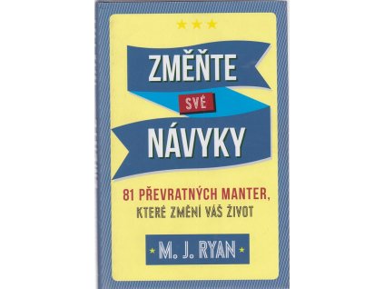 Změňte své návyky, Jaroslav Josef Malý, 2017