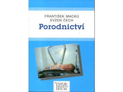 Porodnictví, František Macků, 2002