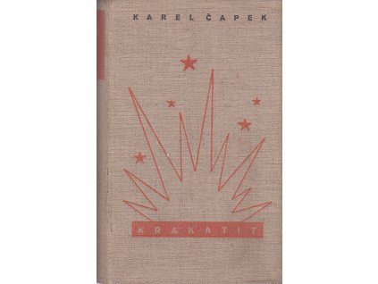 Krakatit : Román, Karel Čapek, 1939