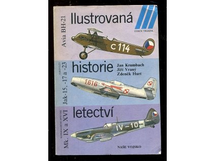 Ilustrovaná historie letectví - Avia BH-21, Jan Krumbach, 1986