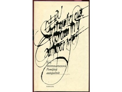 Pomíjivý autoportrét : výbor z básní, Eva Strittmatter, 1988