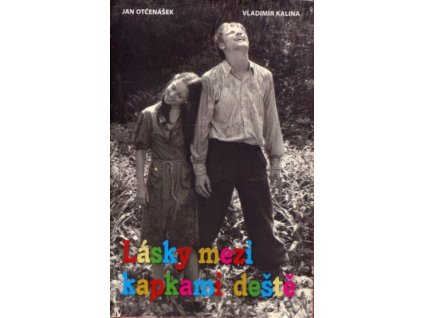 Lásky mezi kapkami deště, 2014