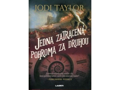 Jedna zatracená pohroma za druhou, Jodi Taylor, 2021
