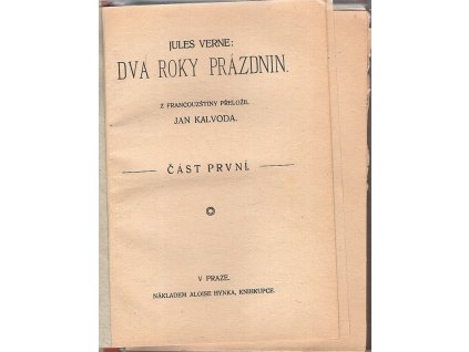 Dva roky prázdnin – část první + část druhá