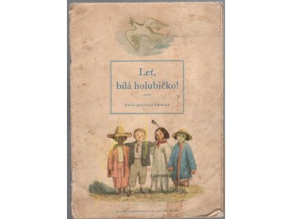 Leť, bílá holubičko! Verše polských básníků, 1951