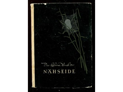 Das kleine Buch der Nähseide, Charlotte Braasch, 1940