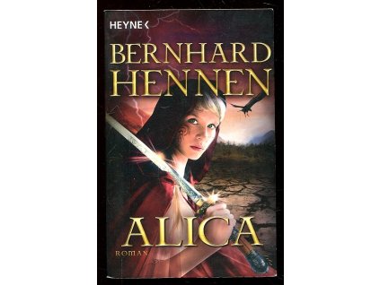 Alica, Bernhard Hennen, 2011