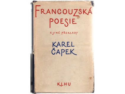 Francouzská poesie a jiné překlady, Karel Čapek, 1957