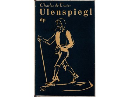 194934 thyl ulenspiegl hrdinne vesele i slavne pribehy thylberta ulenspiegela a lamma goedzaka ve flandrich i jinde jak je vypravuji