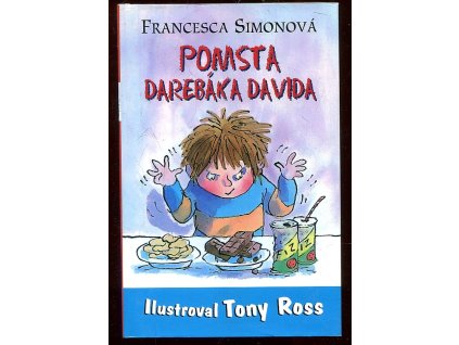 Pomsta darebáka Davida, Francesca Simon, 2011