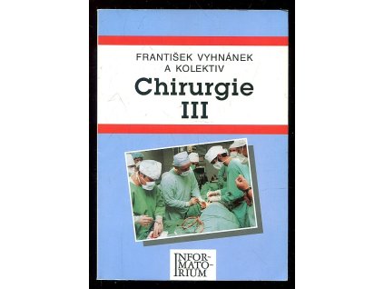 Chirurgie III pro střední zdravotnické školy, František Vyhnánek, 1997