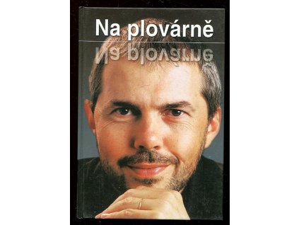 Na plovárně - z televizních rozhovorů Marka Ebena, 2004