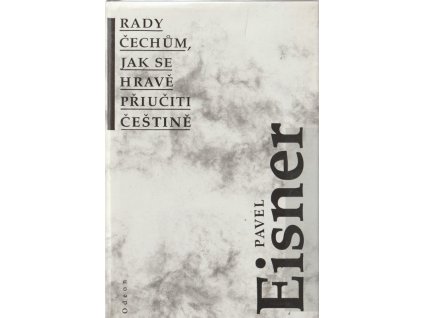 Rady Čechům, jak se hravě přiučiti češtině