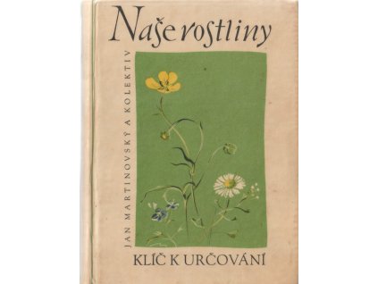 Naše rostliny – klíč k určování
