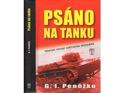 Psáno na tanku, G. I Penežko, 2010
