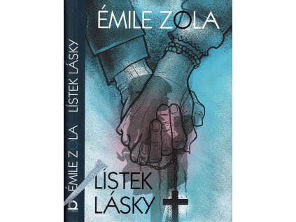 Lístek lásky, Emile Zola, 2015