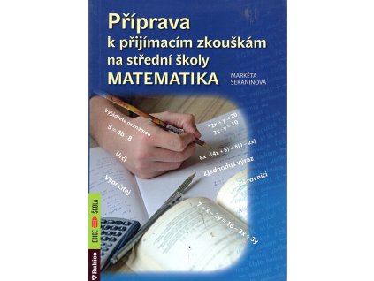 Příprava k přijímacím zkouškám na střední školy Matematika