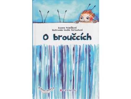 O broučcích, Zuzana Pospíšilová, 2013
