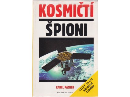 Kosmičtí špioni, Karel Pacner, 2005